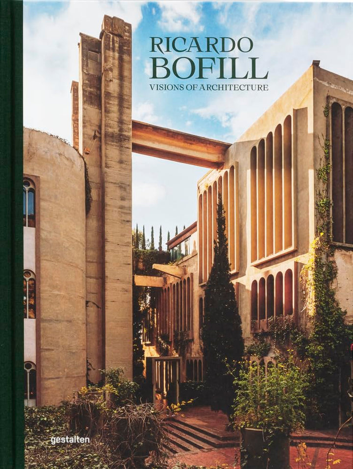 Ricardo Bofill. Visions of Architecture