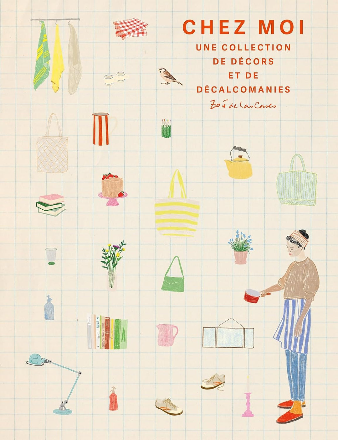 Décalcomanies Chez Moi - Zoé de Las Cases - French