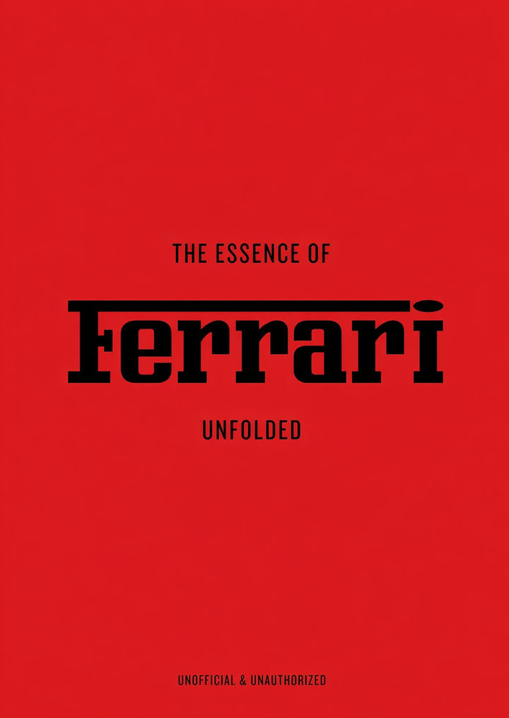 The Essence of Ferrari