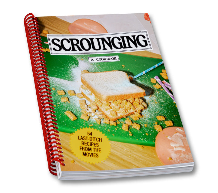 Scrounging - A Cookbook