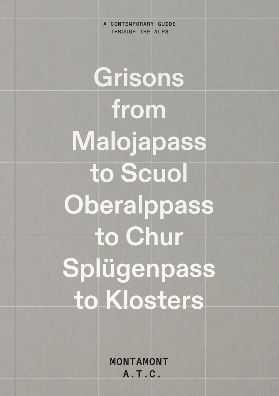 Grisons Guide