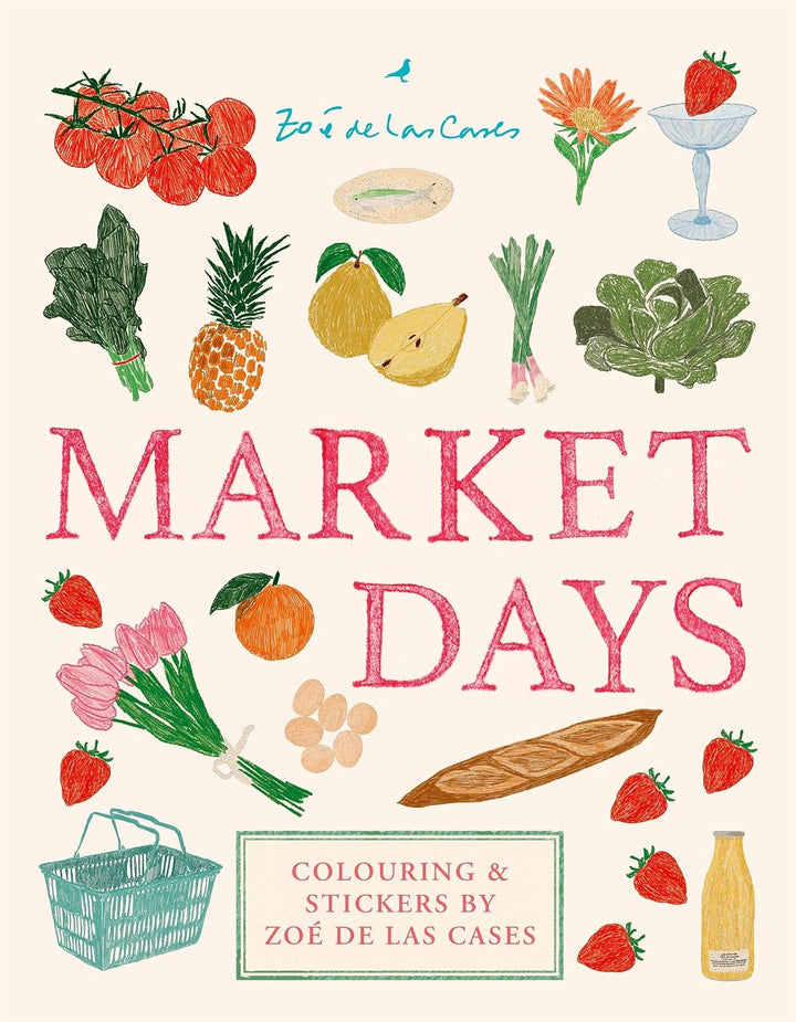 Market Days - Colouring and stickers by Zoé de Las Cases