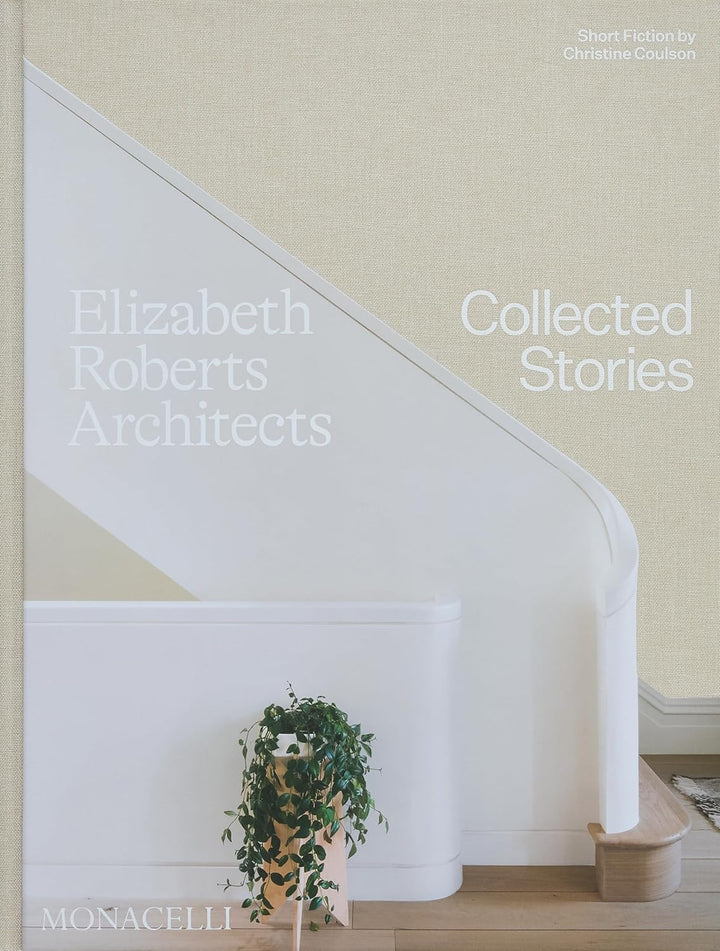 Elizabeth Roberts Architects - Collected Stories