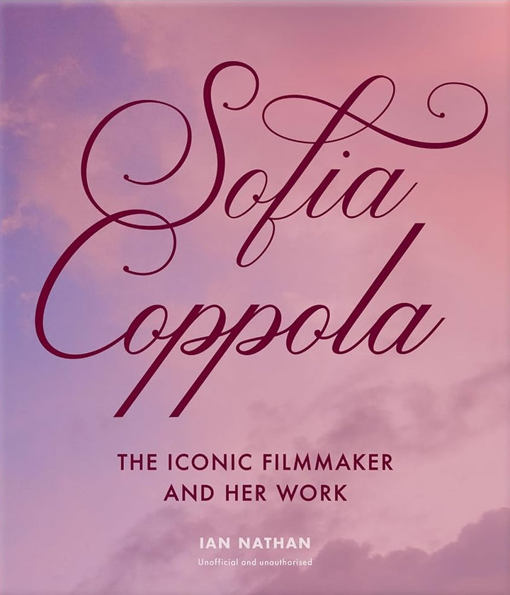 Sofia Coppola - The Iconic Filmmaker and Her Work