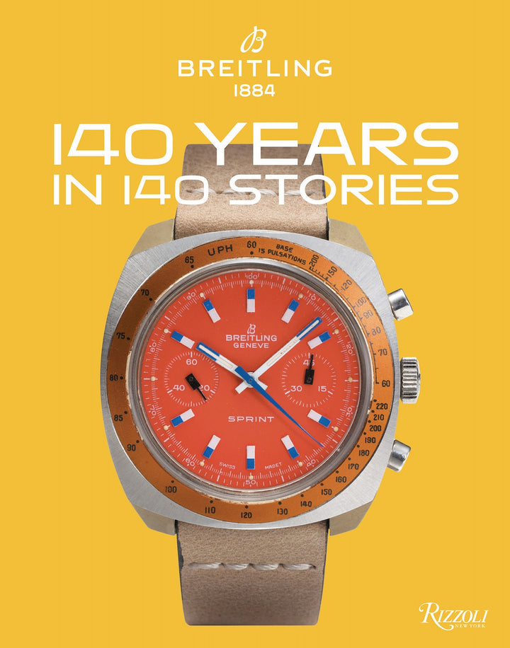 Breitling. 140 Years in 140 Stories