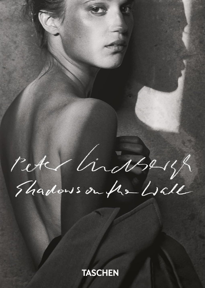 Peter Lindbergh. Shadows on the Wall. 45th Edt.