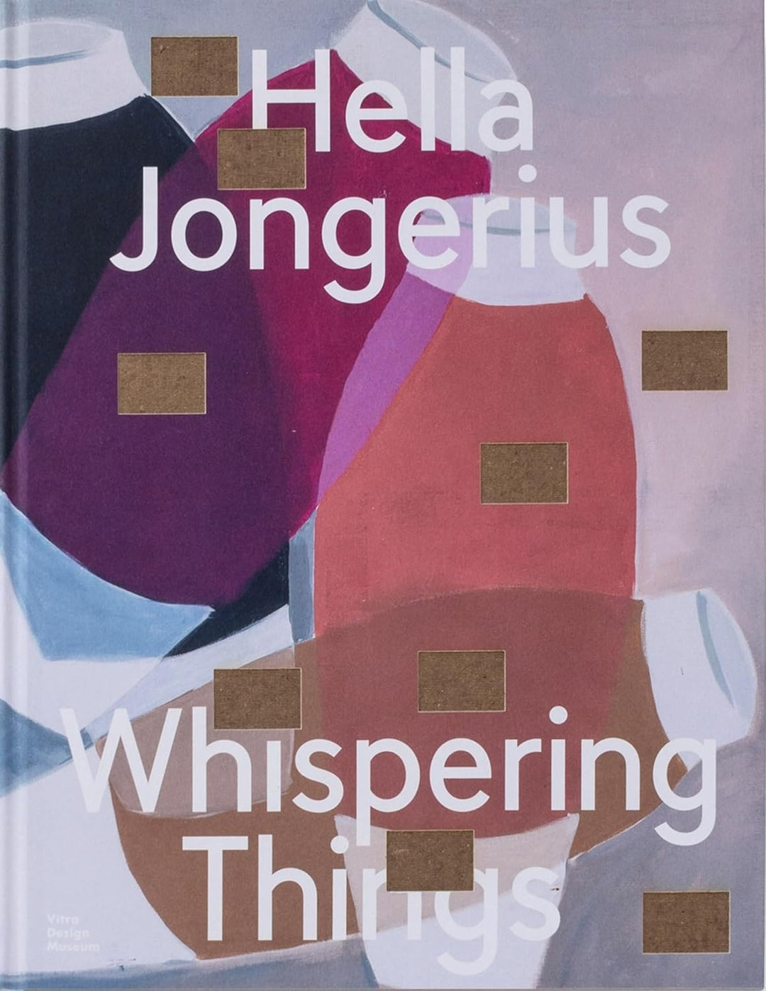 Hella Jongerius - Whispering Things