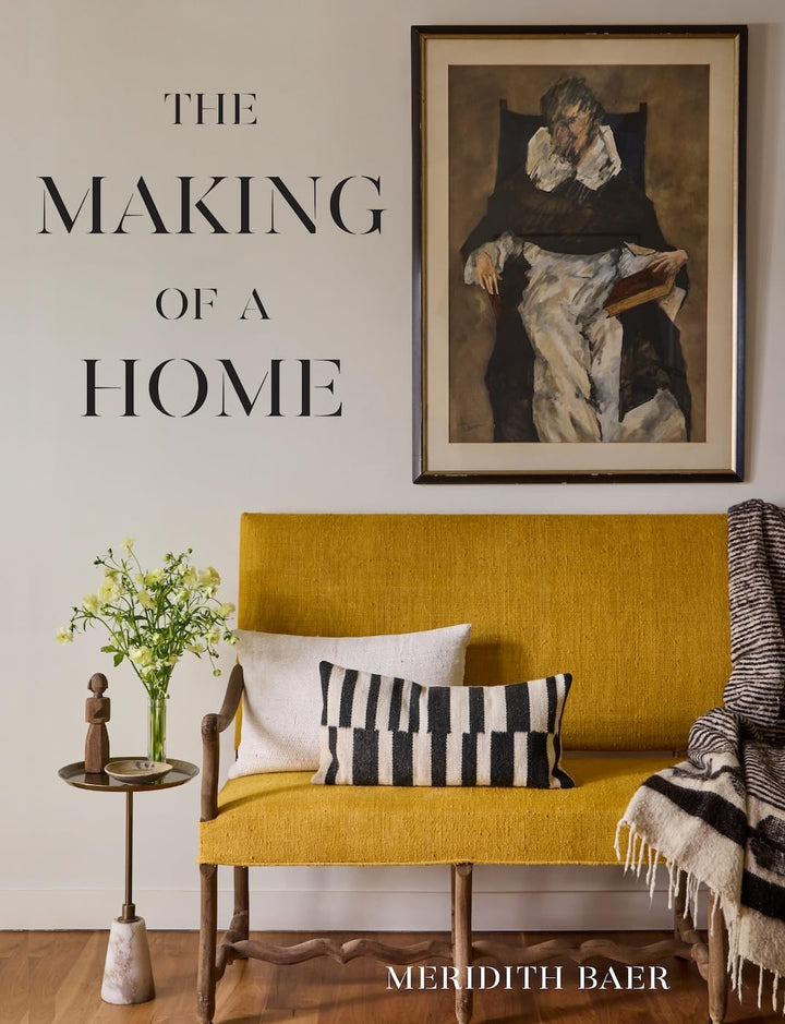 Meridith Baer - The Making of a Home